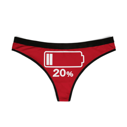 Battery Life Women's Thongs - Fun and Comfy Underwear, Perfect Gift for Her, Cute Sleepwear, Loungewear, Valentine's Day, Birthday